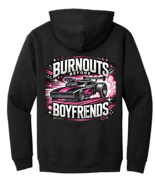 Burnouts Before Boyfriends Women's Drag Racing Hoodie