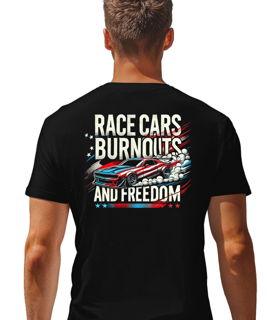 Race Cars, Burnouts and Freedom Men's Drag Racing Tee
